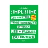 Livre recettes Simplissime recettes végétariennes et vegan - Hachette Cuisine